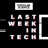 Last Week in Tech