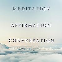 Meditation Affirmation Calmness inspired by #12minconvos