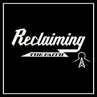Reclaiming the Faith
