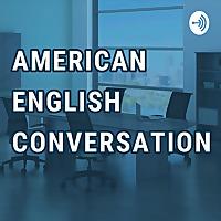American English Conversation