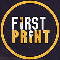 First Print - Votre podcast comics (& BD) préféré !
