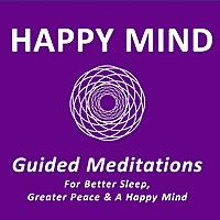 Happy Mind: Meditations from the Ancient World to Modernity
