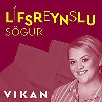 Lífsreynslusögur Vikunnar
