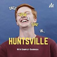 Once Upon a Time in... Huntsville