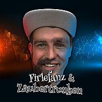 Firlefanz & Zaubertrunken