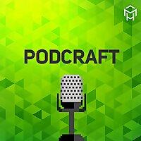Podcraft - A Minecraft Podcast