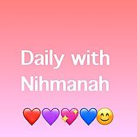 Daily With Nihmanah