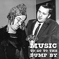 Music to Go to the Dump By
