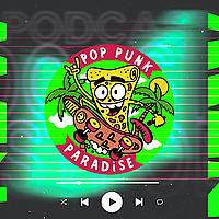 Pop Punk Paradise Podcast