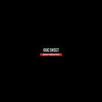 Cue Sheet prod.