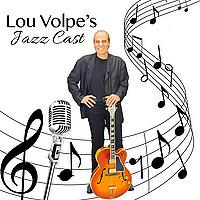Lou Volpe's Jazz Cast