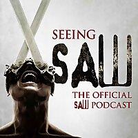 Seeing Saw: The Official Saw Podcast