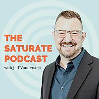 The Saturate Podcast