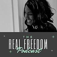 The Real Freedom Podcast: The Wealth Creation Podcast