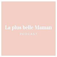 La plus belle Maman
