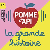 La grande histoire de Pomme d'Api