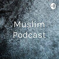 Muslim Podcast