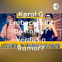 ¿Karol G Embarazada De Anuel? ¿Verdas o Rumor?