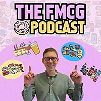 The FMCG Podcast