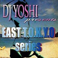 ~EAST T.O.K.Y.O series~ NonStopMix Of HIPHOP/R&B/REGGAE/POP