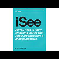 iSee - Using various technologies from a blind persons perspective.