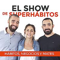 El Show de Superhábitos