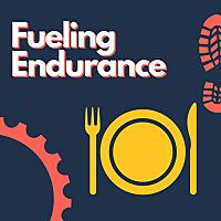 Fueling Endurance - Nutrition for Runners, Cyclists & Triathletes