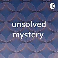 unsolved mystery