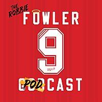 The Robbie Fowler Podcast