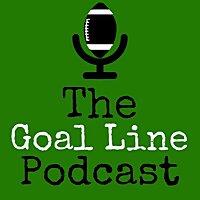 The Goal Line Podcast