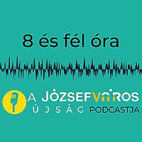 Csakugyan / 8 és fél óra
