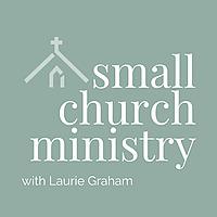 The Small Church Ministry Podcast