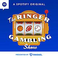 The Ringer Gambling Show