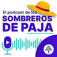 El Podcast de los Sombreros de Paja - One Piece