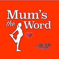 Mum's The Word