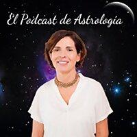 El Podcast de Astrologia
