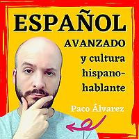 Español avanzado y cultura hispana
