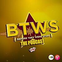Before They Were Stars: The Podcast