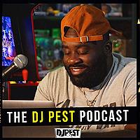 The DJ Pest Podcast