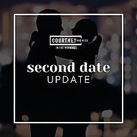 Second Date Update