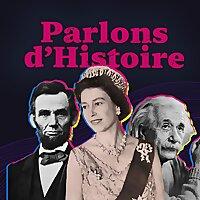 Parlons d'Histoire by La Libre