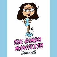 The Bimbo Manifesto