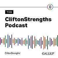 The CliftonStrengths® Podcast