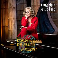 El condensador de fluzo. El podcast