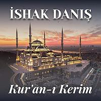 İshak Danış — Kur'an-ı Kerim Mukabele