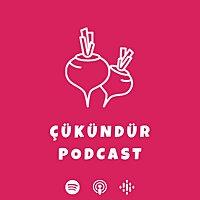 Çükündür Podcast