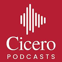 Cicero Podcasts