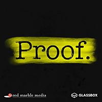 Proof: A True Crime Podcast