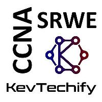 Switching, Routing, and Wireless Essentials with KevTechify on the Cisco Certified Network Associate (CCNA)