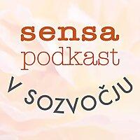 Sensa podkast: V sozvočju
